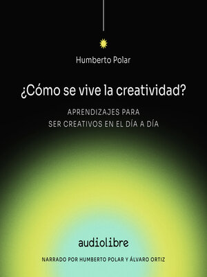 cover image of Cómo se vive la creatividad